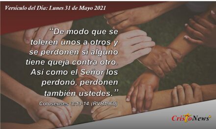 Versículo del Día: Lunes 31 de Mayo de 2021