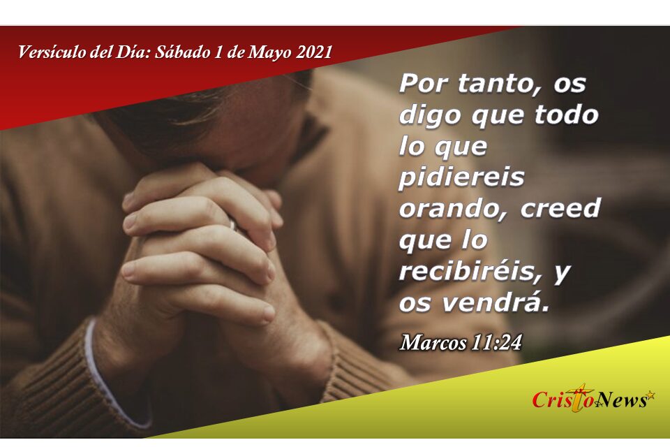 Versículo del Día: Sábado 1 de Mayo 2021