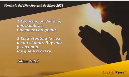 Versículo del Día: Jueves 6 de Mayo de 2021