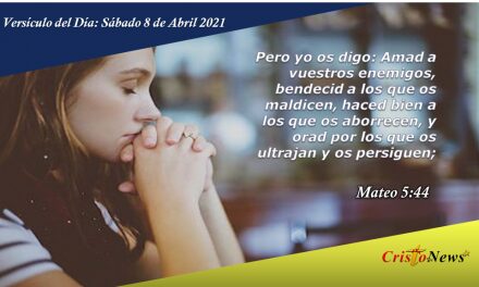 Versículo del Día: Sábado 8 de Mayo de 2021