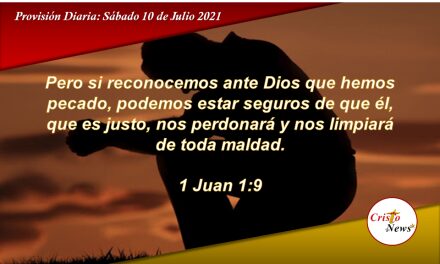 La confesión del pecado ante Jesucristo nos limpia de maldad y nos permite comunión con Dios: Provisión Sábado 10 de Julio de 2021