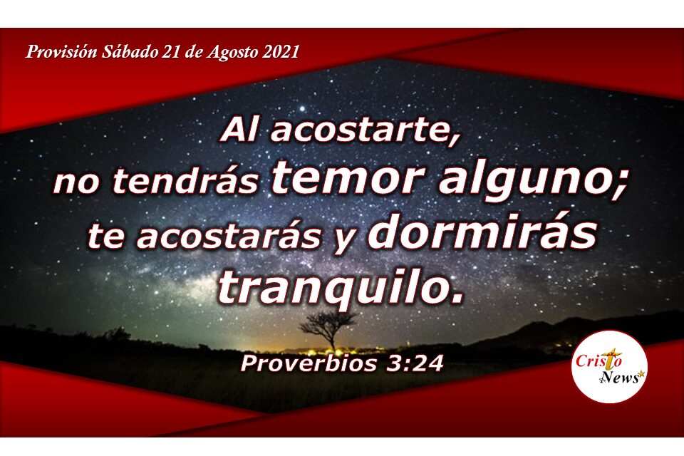La sabiduría de confiar en Dios es poner nuestra paz y descanso en Jesucristo: Provisión Sábado 21 de Agosto de 2021