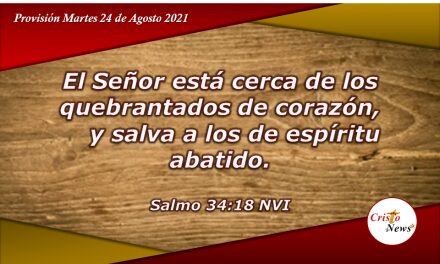 La oración de fe nos acerca a Dios en el nombre de Jesucristo: Provisión Martes 24 de Agosto de 2021