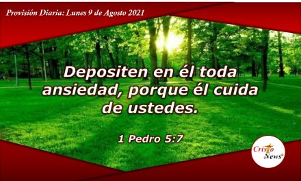 Solo en Jesucristo tenemos descanso porque su amor nos protege de toda ansiedad: Provisión Lunes 9 de Agosto de 2021