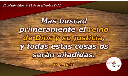 Busquemos vivir bajo el gobierno de Dios instruidos en su palabra para obtener paz en su promesa: Provisión Sábado 11 de Septiembre de 2021