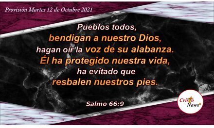 La Palabra de Dios nos hace tomar elecciones prudentes para evitar que nuestros pies resbalen: Provisión Marte 12 de octubre de 2021