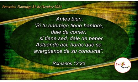 El amor y el servicio al hermano es el fundamento para la vida del Cristiano obediente a la voluntad de Dios: Provisión Domingo 31 de Octubre de 2021