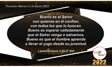 Esperar en Jesucristo es confiar en la promesa de Dios:  Provisión Martes 11 de Enero 2022