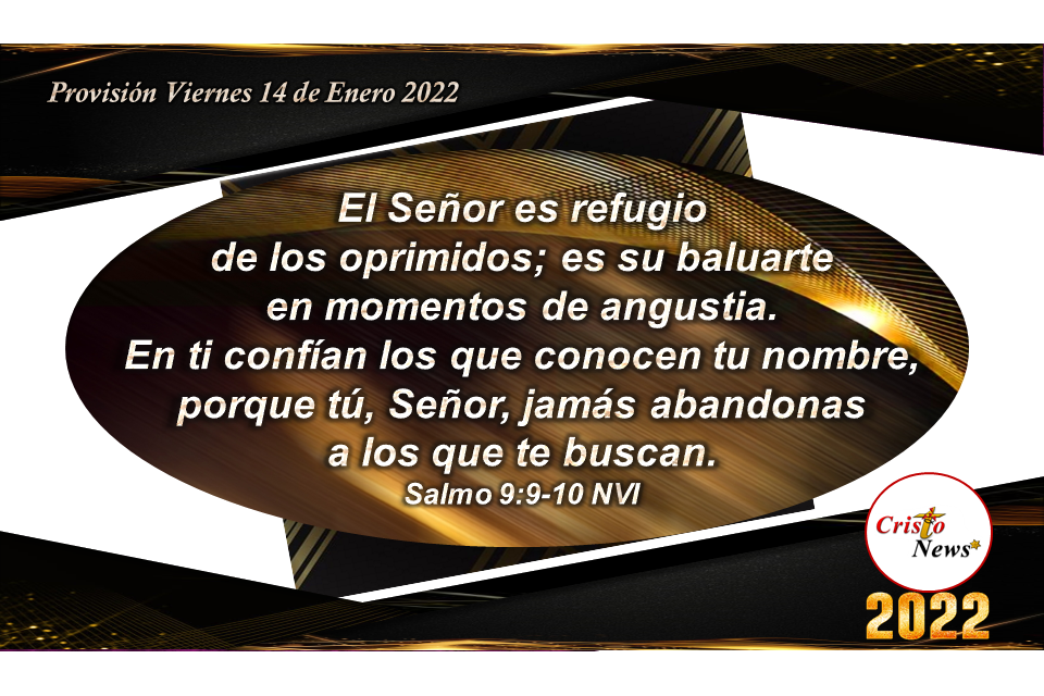El amor y misericordia de Jesucristo jamás nos desampara, es nuestro escudo y refugio en todo momento: Provisión Viernes 14 de Enero 2022