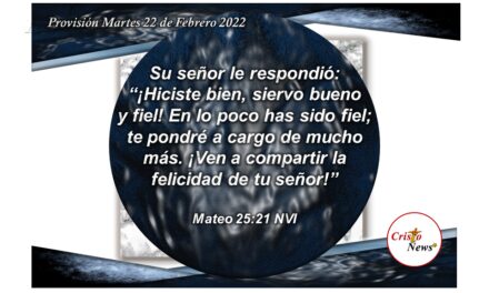 Jesucristo es suficiente y con Él basta: Provisión Martes 22 de Febrero de 2022