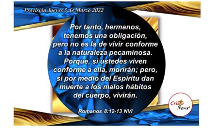 Vivir bajo el modelo de Jesucristo, Él en nosotros, viviremos en verdad y abundancia: Provisión Jueves 3 de Marzo de 2022
