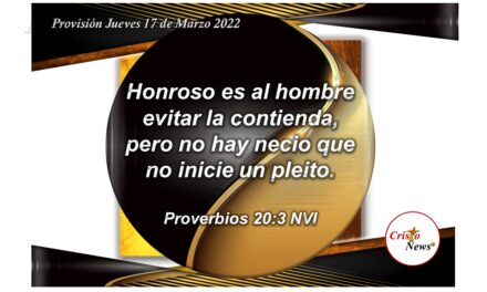 El amor de Jesucristo nos ofrece La paz, mansedumbre y benignidad como fruto del Espíritu Santo por la Gracia de Dios: Provisión Jueves 17 de Marzo de 2022