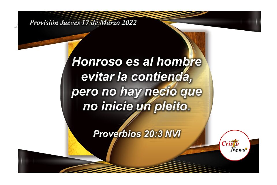 El amor de Jesucristo nos ofrece La paz, mansedumbre y benignidad como fruto del Espíritu Santo por la Gracia de Dios: Provisión Jueves 17 de Marzo de 2022