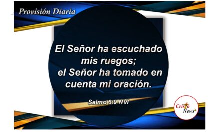 El Señor escucha nuestro ruego cuando lo elevamos a Él con un corazón contrito y humillado  a través de Jesucristo: Provisión Viernes 10 de Junio de 2022