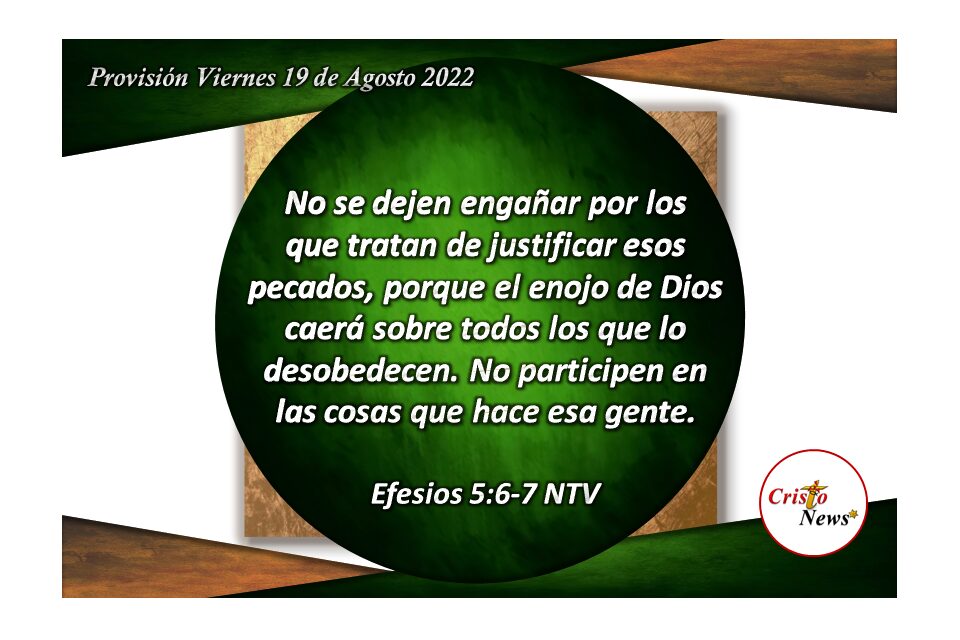 Escuchemos la voz de Jesucristo porque su Palabra es Camino de verdad y vida: Provisión viernes 19 de Agosto de 2022