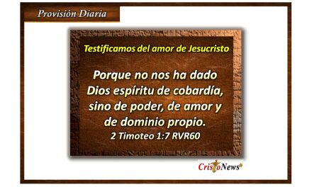 En Jesucristo tenemos la fuerza y carácter suficiente para mostrar amor, voluntad y dominio propio: Provisión viernes 10 de marzo de 2023